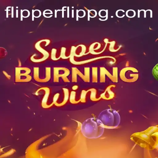 Exploring the Thrills of SuperBurningWins: A Deep Dive Into the Game With 234vip.bet